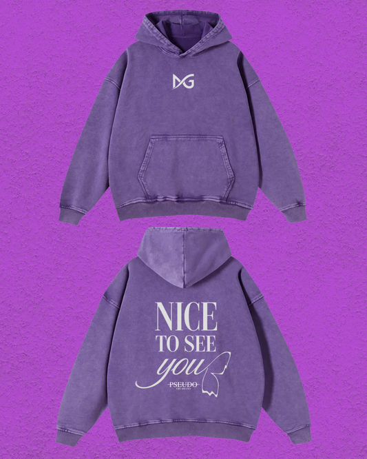 Nice To See You Hoodie  👀✨